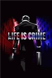 download Life is Crime apk